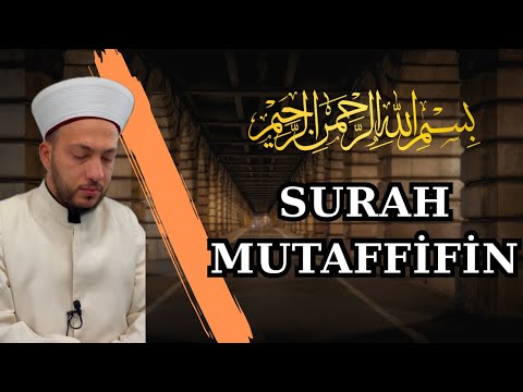 Mutaffifin Suresi | Abdullah Altun |