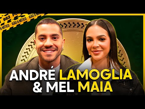 ANDRÉ LAMOGLIA & MEL MAIA - Podpah #982