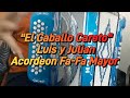 El Caballo Careto-Luis y Julian-Acordeon Fa-Fa Mayor