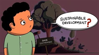 Environment and Sustainable Development | Economics Class12 NCERT | Animation