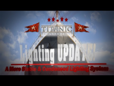 Building the Titanic: Lighting | Update