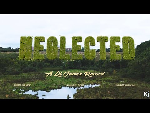 Lil Jamez - Neglected ( Official Music Video)