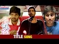 Prema Ishq Kaadhal Movie Songs Title Song Sree Vishnu Ritu Varma Harshvardhan Rane