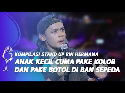 Kompilasi Stand Up Comedy Rin Hermana: Anak Kecil dan Masa Kecil - SUCI 6