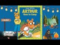 🏕️Arthur Goes to Camp, children’s story, Read aloud, @storytimechildrenstories