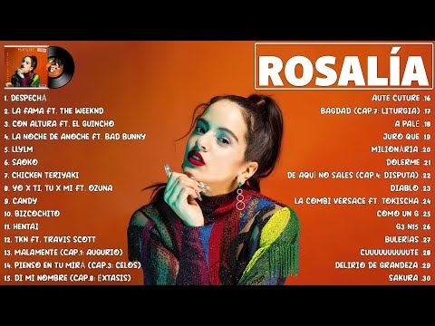ROSALÍA Mix Exitos 2023 - Grandes Exitos De ROSALÍA - Canciones de ROSALÍA  - DESPECHÁ, LA FAMA