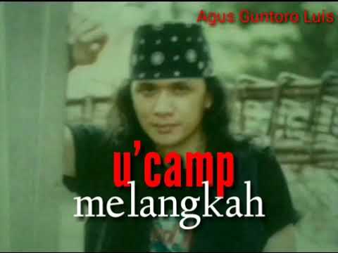 U'camp ~ Melangkah Lirik ( Original Musik Rock 1998 )