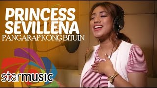 Princess Sevillena - Pangarap Kong Bituin (In Studio)