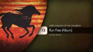 13 Hans Zimmer - Spirit: Stallion of the Cimarron - Run Free (Album)