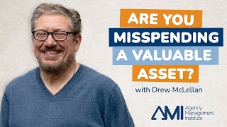 Are you misspending a valuable asset?