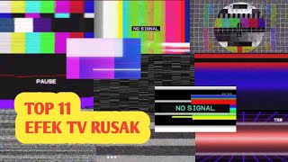 Download lagu TOP 11 EFEK TV RUSAK ll Download free mp3