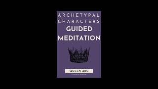 Preview of Queen Archetype Guided Meditation