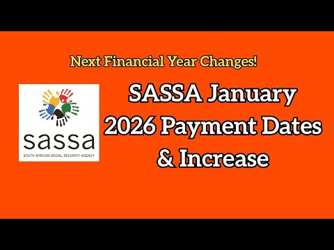 SASSA January 2026 Payment Dates & Increase: Next Financial Year Changes!