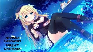 Nightcore - Everybody Doesn't