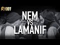 ROAR #001 : Nem vs. Lamanif