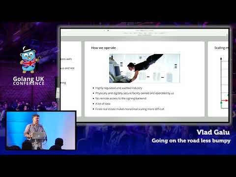 Golang UK Conference 2017 | Vlad Galu - Going on the Road Less Bumpy