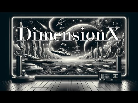 Dimension X 1950 #otr #blackscreen 8+ hrs