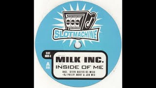 Milk Inc - Inside of me (Steve Baltes Re-Mixx)
