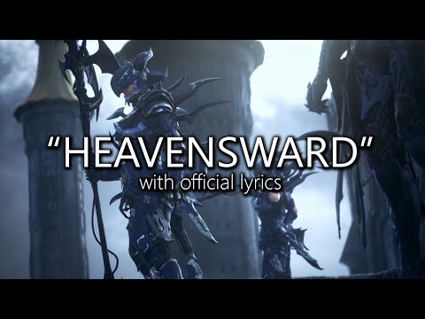 "Heavensward" with Official Lyrics | Final Fantasy XIV