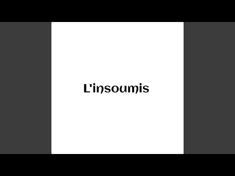 L'insoumis