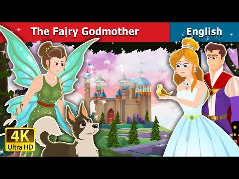The Fairy Godmother Story in English | Stories for Teenagers | @EnglishFairyTales