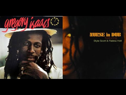 Night Nurse, Gregory Isaacs, Night Nurse (In Dub), Roots Radics, Style Scott, Flabba Holt