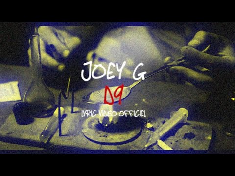 Joey G - D9 (Lyrics Vidéo)