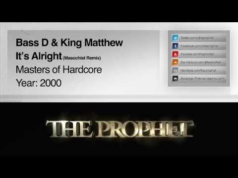 Bass-D & King Matthew - It's Alright (Masochist Remix) (2000) (Masters of Hardcore)