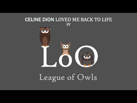 Celine Dion - Loved Me Back To Life (League of Owls Remix)
