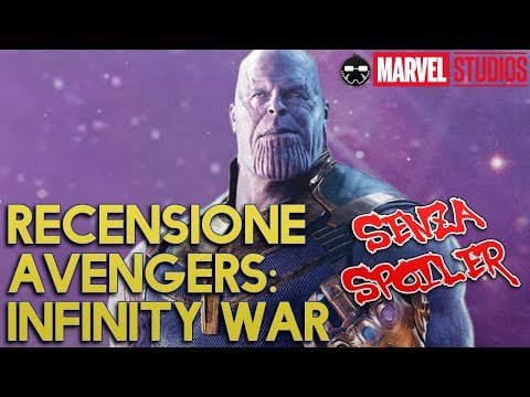 AVENGERS INFINITY WAR RECENSIONE SENZA SPOILER CAVERNADIPLATONE