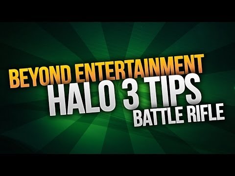 Quick Tips - Halo 3 Battle Rifle