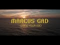 Marcus Gad Leggo Your Ego Official Lyrics Video
