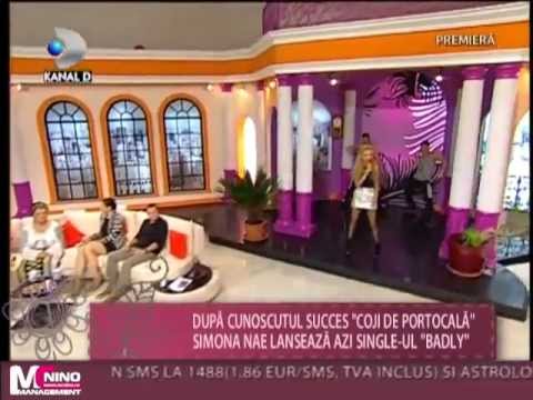 Simona Nae - Badly la Draga Mea Prietena @ Kanal D
