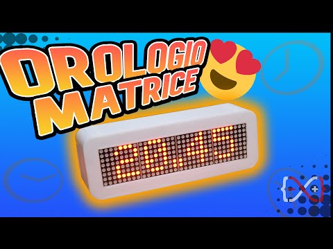 PROGETTO ESP8266: Orologio a Matrice LED