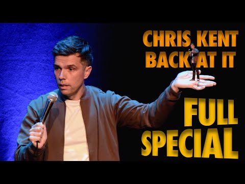 Chris Kent - 'Back At It' - FULL COMEDY SPECIAL