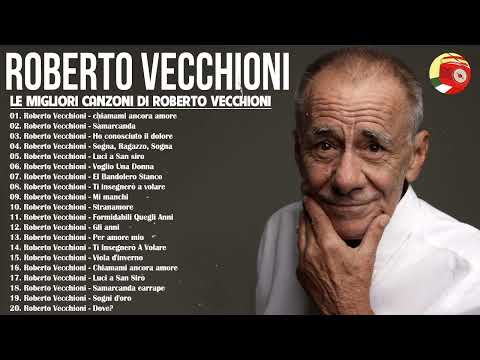 Le migliori canzoni di Roberto Vecchioni - Il Meglio dei Roberto Vecchioni - Roberto Vecchioni Mix