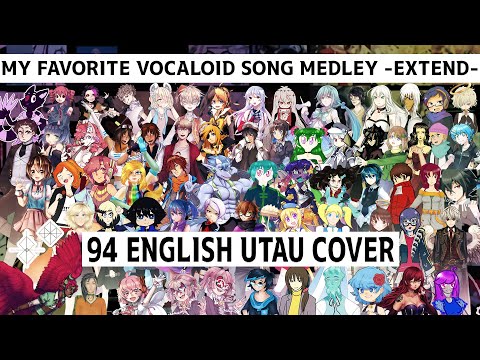 My Favorite Vocaloid Song Medley EXTEND