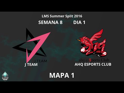 LMS Fancast - S8D1 - J Team vs AHQ, Mapa 1