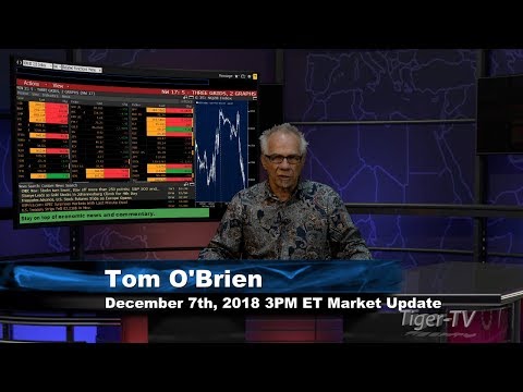 December 7th 3PM ET Market Update with Tom O'Brien on TFNN