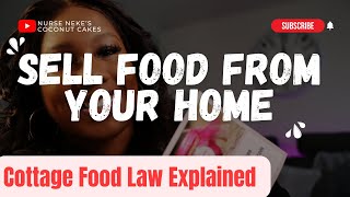 How to legally sell food from home - What is the Cottage Food Law