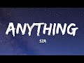 SZA Anything Lyrics