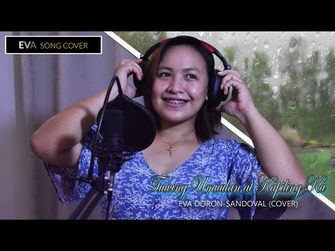 Tuwing Umuulan at Kapiling Ka (raw cover by Eva Doron- Sandoval)