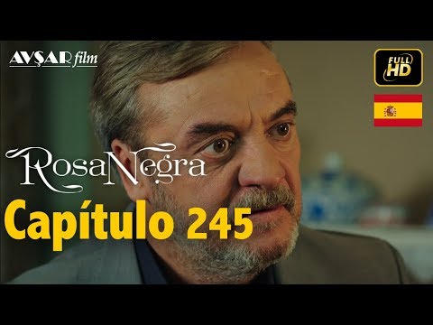 Black Rose - Chapter 245 (HD) In ​​Spanish