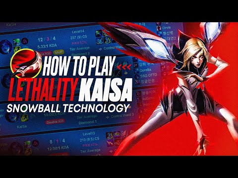 HOW TO PLAY LETHALITY SNOWBALL KAI'SA [SEASON 12]