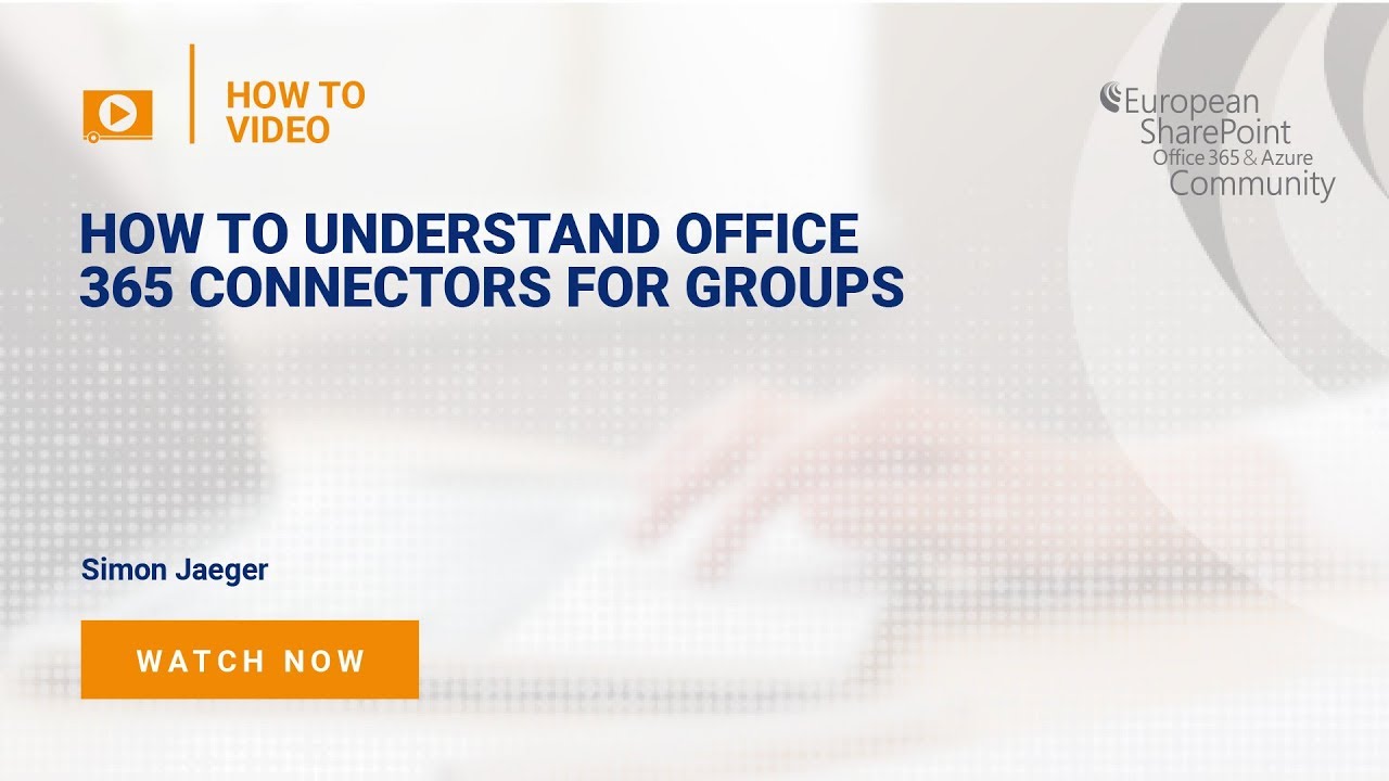Understanding Office 365 Connectors For Groups