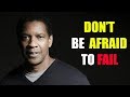 DON T BE AFRAID TO FAIL Denzel Washington 1 MINUTE MOTIVATIONAL VIDEO Micro Motivation 2019