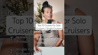 Top 10 Cruises for Solo Cruisers / Single Travelers — in 2025