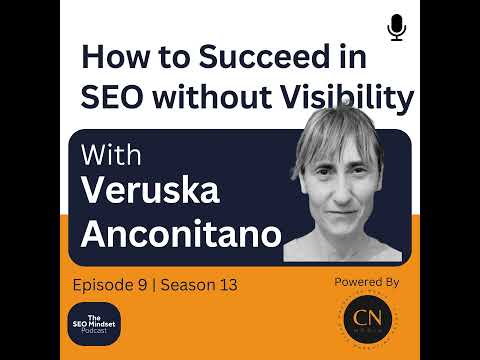 How to Succeed in SEO without Visibility with Veruska Anconitano