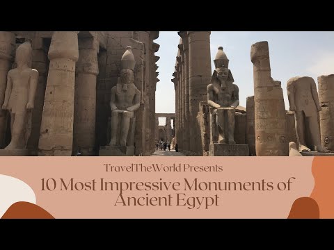 Top 10 Greatest Monuments of Ancient Egypt | TravelTheWorld