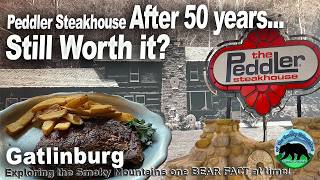 Still One of the Best The Peddler Steakhouse Gatlinburg Review